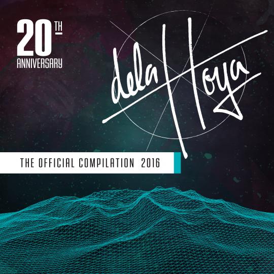 Delahoya Festival 2016 - the official compilation