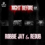SKL039 : Redub & DJ Robbie Jay - The Night Before ep