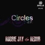 SKL042 : DJ Robbie Jay & ReDub - Circles ep