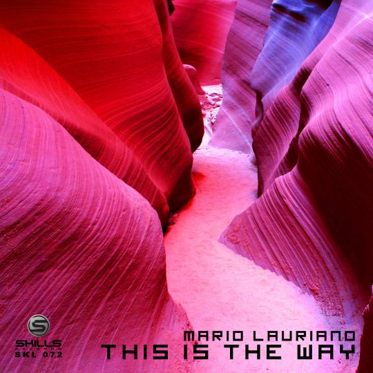 SKL072: Mario Lauriano - This is the way